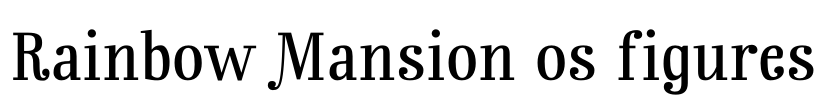 Rainbow Mansion os figures Font Image