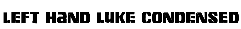 Left Hand Luke Condensed Font Image