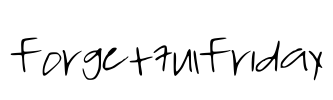 ForgetfulFriday Font Image