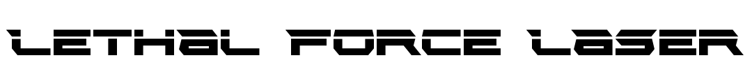 Lethal Force Laser Font Image