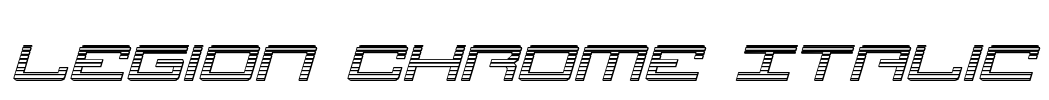 Legion Chrome Italic Font Image
