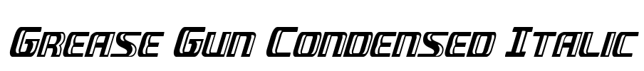 Grease Gun Condensed Italic