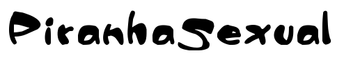 PiranhaSexual Font Image