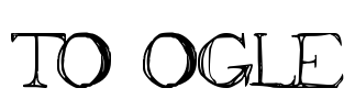 to ogle