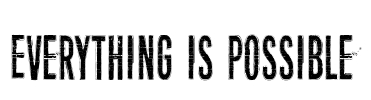 Everything is possible Font Image