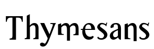 Thymesans