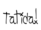 Tatida!