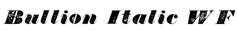 Bullion Italic WF Font Image