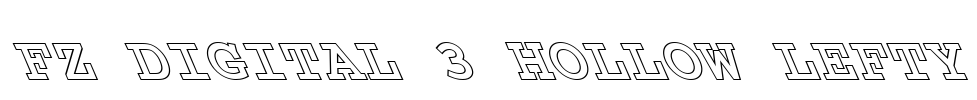 FZ DIGITAL 3 HOLLOW LEFTY Font Image