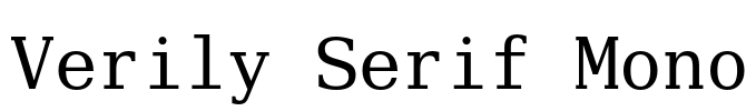 Verily Serif Mono