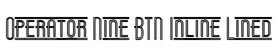 Operator Nine BTN Inline Lined Font Image