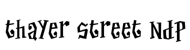 Thayer Street NDP Font Image