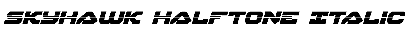 Skyhawk Halftone Italic Font Image