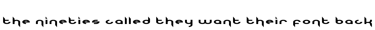 The Nineties Called They Want Their Font Back Font Image