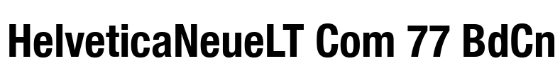 HelveticaNeueLT Com 77 BdCn