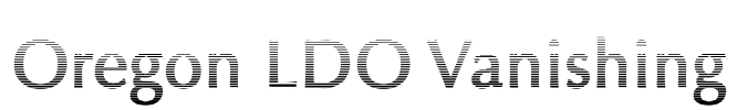 Oregon LDO Vanishing