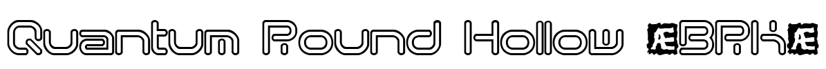 Quantum Round Hollow (BRK) Font Image