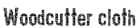 Woodcutter cloth