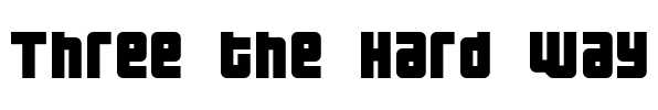 Three the Hard way