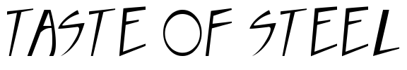 Taste of steel Font Image