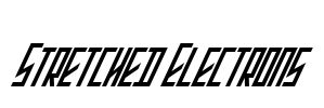 Stretched Electrons Font Image