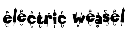 Electric Weasel Font Image