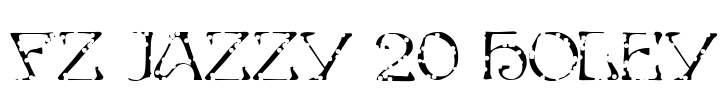 FZ JAZZY 20 HOLEY Font Image