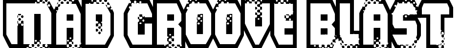 Mad Groove Blast Font Image