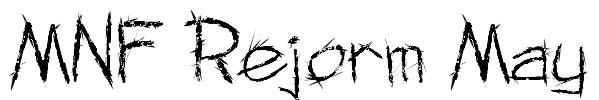 MNF Rejorm May Font Image