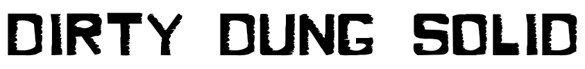 Dirty Dung Solid Font Image