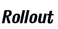 Rollout Font Image