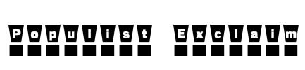 Populist Exclaim Font Image