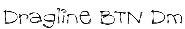 Dragline BTN Dm Font Image