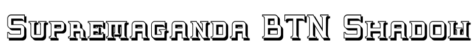 Supremaganda BTN Shadow Font Image