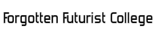Forgotten Futurist College