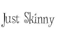 Just Skinny