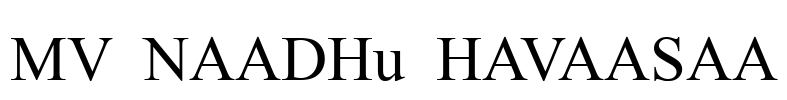 MV NAADHu HAVAASAA Font Image