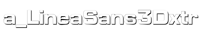a_LineaSans3Dxtr Font Image