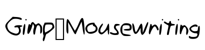 Gimp_Mousewriting