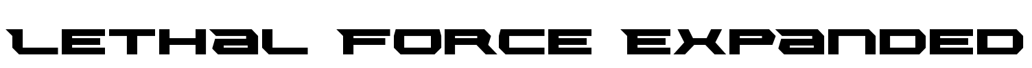 Lethal Force Expanded Font Image