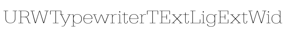 URWTypewriterTExtLigExtWid Font Image