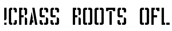 !CRASS ROOTS OFL Font Image