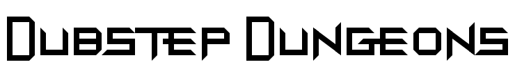 Dubstep Dungeons Font Image