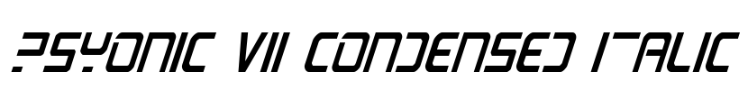 PsYonic VII Condensed Italic