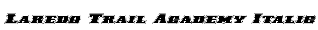 Laredo Trail Academy Italic Font Image