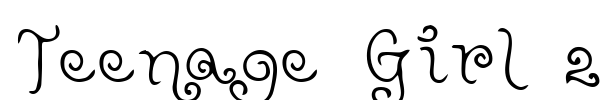 Teenage Girl 2 Font Image