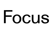 Focus