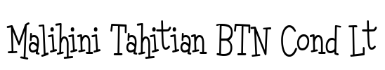Malihini Tahitian BTN Cond Lt Font Image