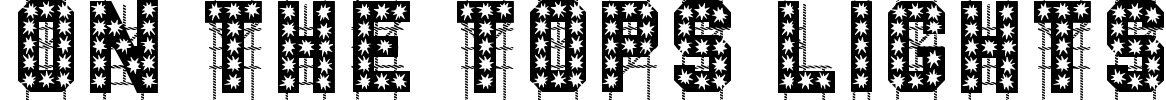 On The Tops Lights Font Image