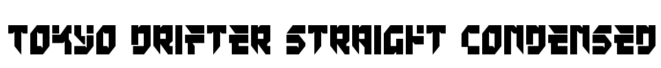 Tokyo Drifter Straight Condensed Font Image
